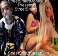 CD Hoes aan de voorzijde Streetsmartmoney Ent Presents StreetSmart StreerSmartStraatSlim